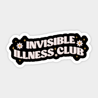 Invisible Illness club Sticker